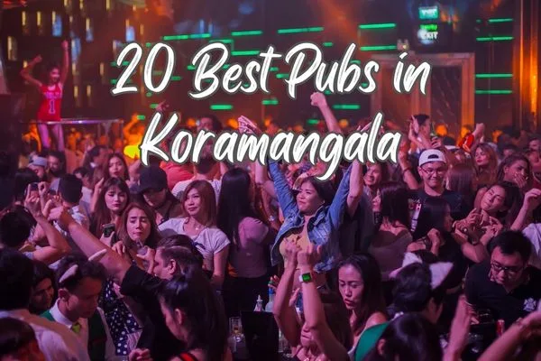 Best Pubs in Koramangala