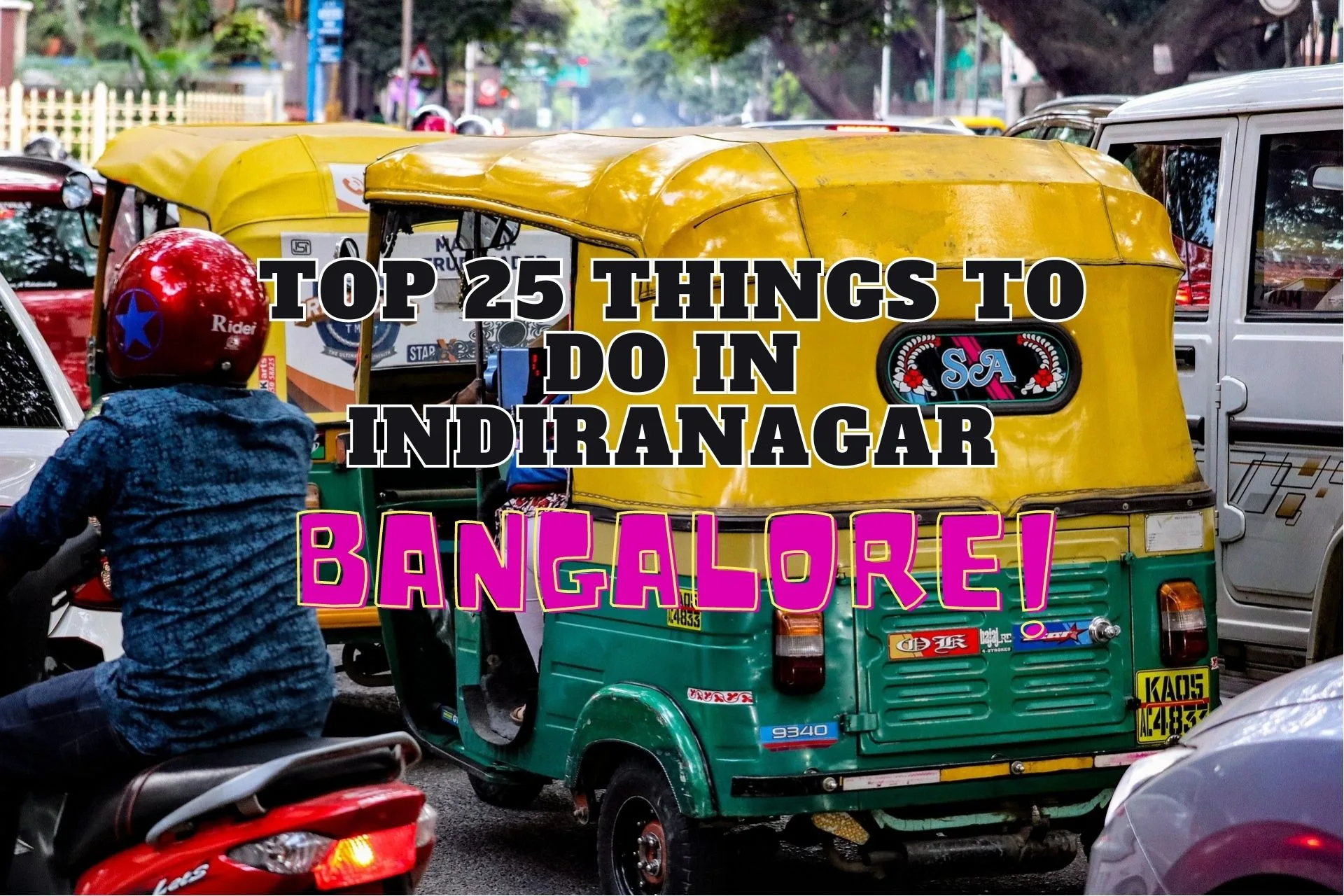 Things to Do in Indiranagar
